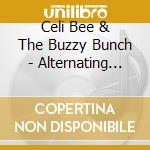 Celi Bee & The Buzzy Bunch - Alternating Currents cd