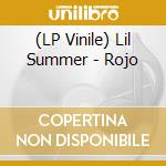 (LP Vinile) Lil Summer - Rojo lp vinile