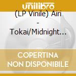 (LP Vinile) Airi - Tokai/Midnight Pretenders vinile