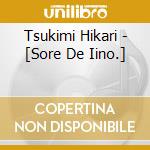 Tsukimi Hikari - [Sore De Iino.] cd