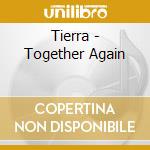 Tierra - Together Again cd