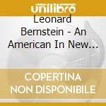 Leonard Bernstein - An American In New York (The City Scores) 4Cd Set cd