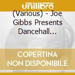 (Various) - Joe Gibbs Presents Dancehall Stylee - Classic Dancehall Sounds 1979-1981 2Cd cd