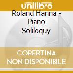 Roland Hanna - Piano Soliloquy cd