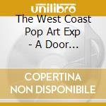 The West Coast Pop Art Exp - A Door Inside Your Mind (The Complete Reprise Recordings 1966-1968) 4Cd Clamshel cd