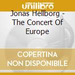 Jonas Hellborg - The Concert Of Europe cd