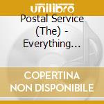 Postal Service (The) - Everything Will Change cd