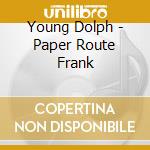 Young Dolph - Paper Route Frank cd