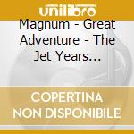 Magnum - Great Adventure - The Jet Years 1978-1983 - 6Cd Clamshell Box cd