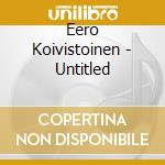 Eero Koivistoinen - Untitled cd