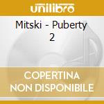 Mitski - Puberty 2 cd