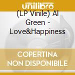 (LP Vinile) Al Green - Love&Happiness lp vinile