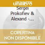 Sergei Prokofiev & Alexand - Untitled cd musicale