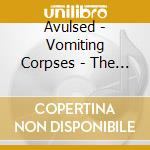 Avulsed - Vomiting Corpses - The 90S Regurgitations 4Cd Clamshell Box cd