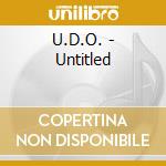 U.D.O. - Untitled cd