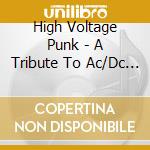 High Voltage Punk - A Tribute To Ac/Dc / Various cd