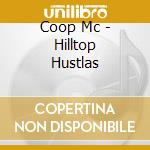 Coop Mc - Hilltop Hustlas cd