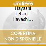 Hayashi Tetsuji - Hayashi Tetsuji Original Soundtracks - Theme & Variations (3 Cd) cd