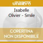 Isabelle Olivier - Smile cd