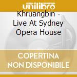 Khruangbin - Live At Sydney Opera House cd
