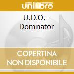 U.D.O. - Dominator cd