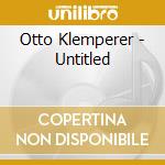 Otto Klemperer - Untitled cd