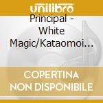 Principal - White Magic/Kataomoi Season cd