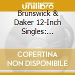 Brunswick & Daker 12-Inch Singles: Sisters Of Soul / Various cd