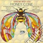 Honey Cone - Take Me With You cd