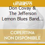 Don Covay & The Jefferson Lemon Blues Band - Different Strokes For Different Folks cd
