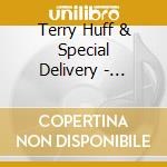 Terry Huff & Special Delivery - Lonely One cd