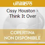 Cissy Houston - Think It Over cd