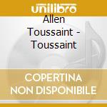 Allen Toussaint - Toussaint cd