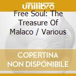 Free Soul: The Treasure Of Malaco / Various cd