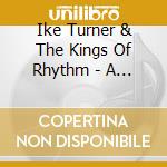 Ike Turner & The Kings Of Rhythm - A Black Man's Soul cd