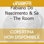 Fabiano Do Nascimento & Sa - The Room cd