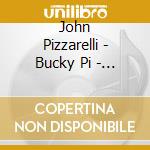 John Pizzarelli - Bucky Pi - Untitled cd