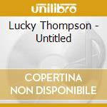 Lucky Thompson - Untitled cd