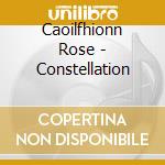 Caoilfhionn Rose - Constellation cd