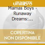 Mamas Boys - Runaway Dreams: 1980-1992 5Cd Clamshell Box cd