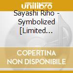 Sayashi Riho - Symbolized [Limited Edition / Type A] cd