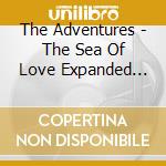 The Adventures - The Sea Of Love Expanded Edition cd