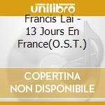 Francis Lai - 13 Jours En France(O.S.T.) cd
