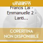 Francis Lai - Emmanuelle 2 - Lanti Vierge(O.S.T.) cd