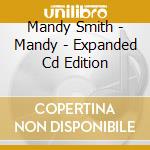 Mandy Smith - Mandy - Expanded Cd Edition cd