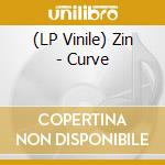 (LP Vinile) Zin - Curve vinile