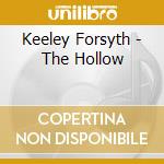 Keeley Forsyth - The Hollow cd musicale