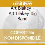 Art Blakey - Art Blakey Big Band cd