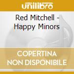 Red Mitchell - Happy Minors cd