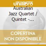 Australian Jazz Quartet / Quintet - Australian Jazz Quartet / Quintet cd